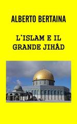 L' islam è il grande jihad