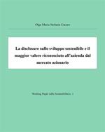 La disclosure sullo sviluppo sostenibile e il maggior valore riconosciuto all'azienda dal mercato