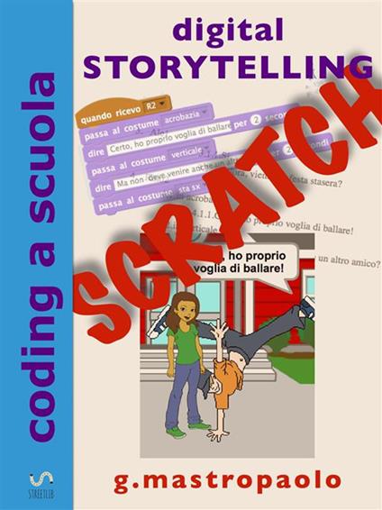 Digital Storytelling con Scratch - Giovanni Mastropaolo - ebook