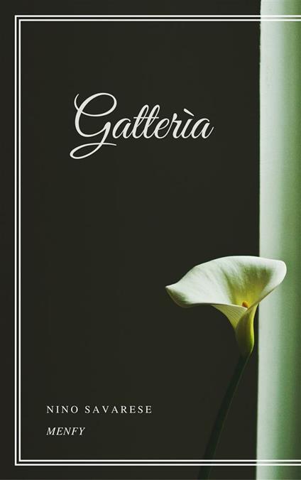 Gatteria - Nino Savarese - ebook