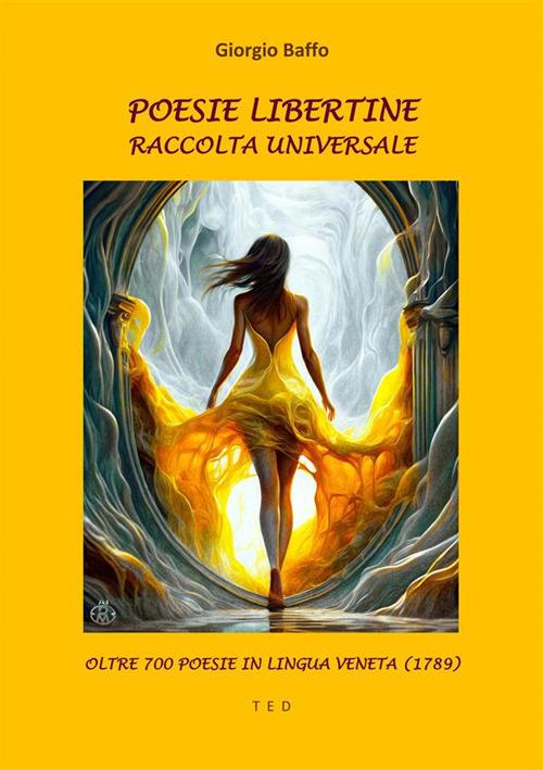 Poesie libertine. Raccolta universale - Giorgio Baffo - ebook