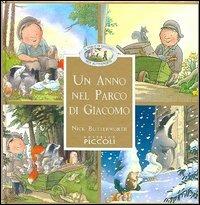 Un anno nel parco di Giacomo - Nick Butterworth - copertina