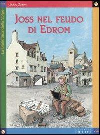 Joss nel feudo di Edrom - John Grant - copertina