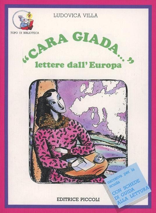 Cara Giada... Lettere dall'Europa - Ludovica Villa - copertina