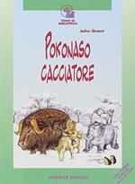 Pokonaso cacciatore