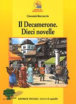 Il Decamerone. Dieci novelle