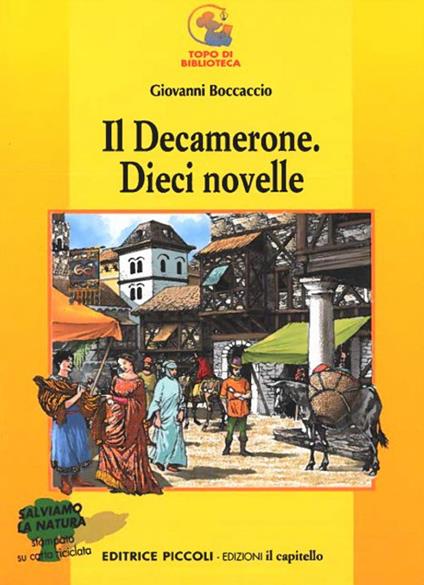 Il Decamerone. Dieci novelle - Giovanni Boccaccio - copertina