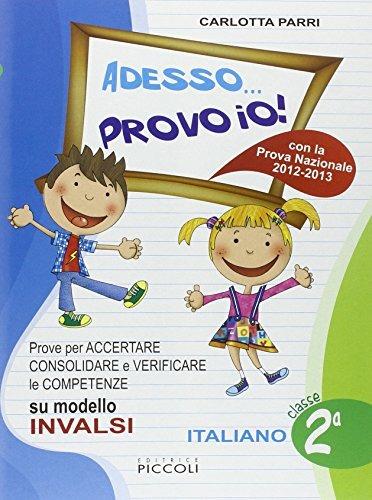 Adesso provo io! Italiano. Per la 2ª classe elementare - Carlotta Parri - copertina