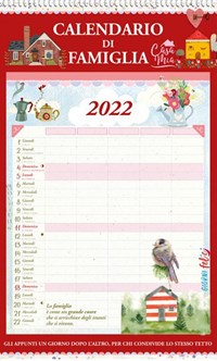 Casa mia. Calendario di famiglia 2022 - Libro - Edizioni del Baldo 
