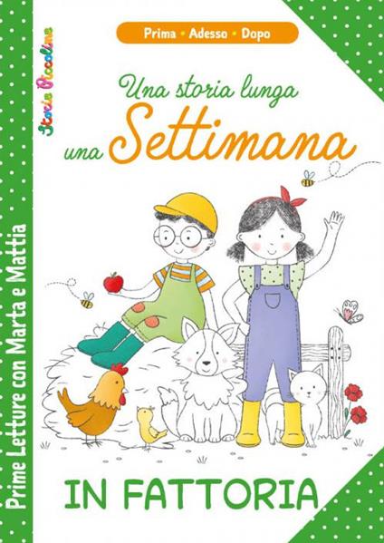 In fattoria. Una storia lunga una settimana. Prime letture con Marta e Mattia. Ediz. a colori - Patrizia Savi,Serena Riffaldi - copertina