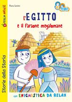 L' Egitto e il Faraone megalomane con enigmistica da relax. Uli e penny