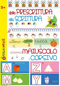 Dalla Prescrittura alla Scrittura — Libro di Martina Zullini