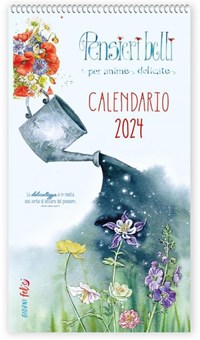 Agenda giornaliera 2024. Pensieri belli - Libro - Edizioni del Baldo -  Giorni felici