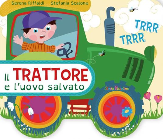 Il trattore e l'uovo salvato. Ediz. a colori - Serena Riffaldi - copertina