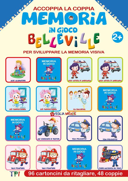 Memoria in gioco. Belleville. Accoppia la coppia per sviluppare la memoria visiva - copertina