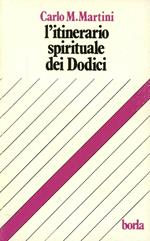 L' itinerario spirituale dei dodici