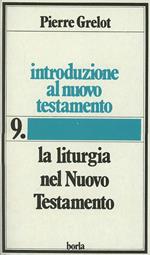 Introduzione al Nuovo Testamento. Vol. 4: La tradizione giovannea. -  Marie-Emile Boismard - Édouard Cothenet - - Libro - Borla - Introduzione al  Nuovo Testamento