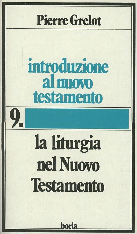 Introduzione al Nuovo Testamento. Vol. 8: Omelie sulla Scrittura all'Epoca apostolica. - Pierre Grelot - copertina