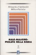 Dizionario di spiritualità biblico-patristica. Vol. 38: Male-maligno-peccato nella Bibbia.