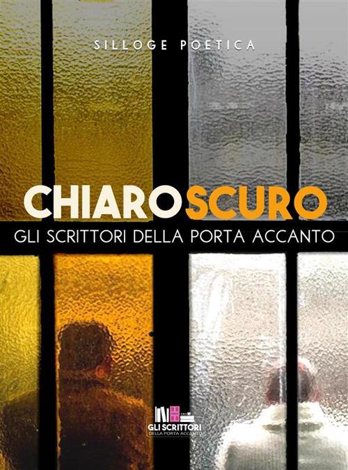 ChiaroScuro - Gli scrittori della porta accanto - ebook