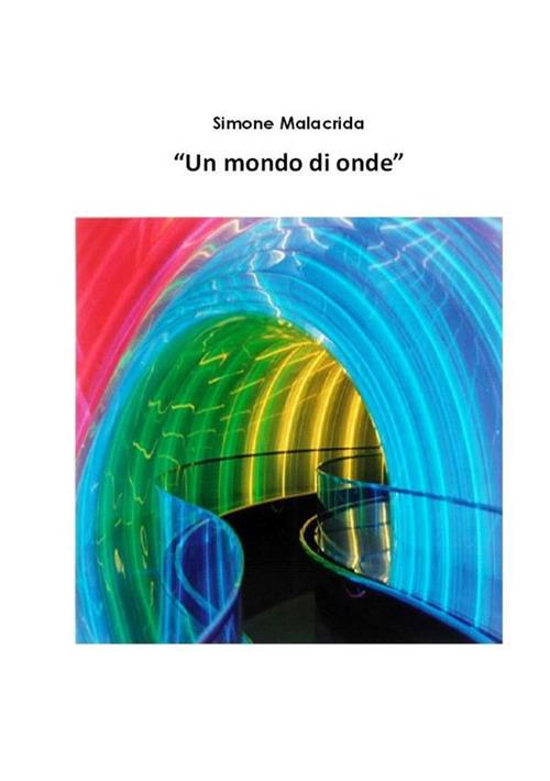 Un mondo di onde - Simone Malacrida - copertina