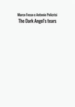 The dark angel's tears