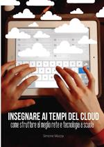 Insegnare ai tempi del cloud