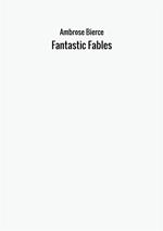 Fantastic fables