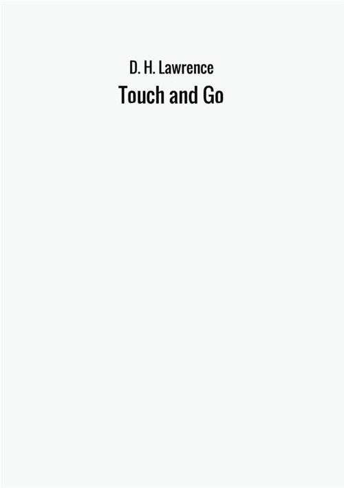 Touch and go - D. H. Lawrence - copertina