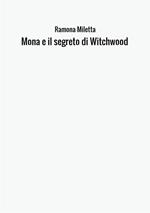 Mona e il segreto di Witchwood