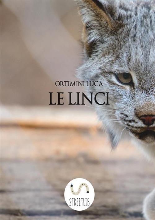 Le linci - Luca Ortimini - copertina