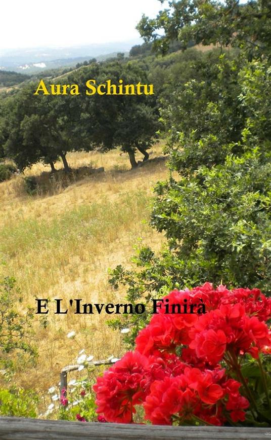 E l'Inverno Finira - Aura Schintu - ebook