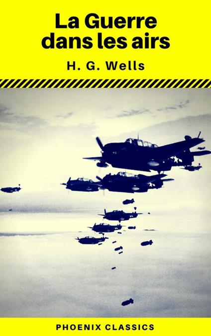 La Guerre dans les airs (Phoenix Classics)