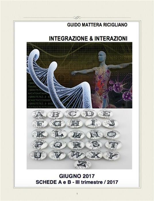 Integrazione & interazioni 2017. Giugno - Guido Antonello Mattera Ricigliano - ebook