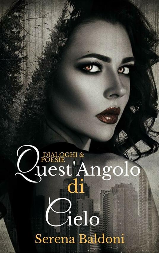 Quest'angolo di cielo - Serena Baldoni - ebook