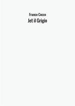 Jet il Grigio