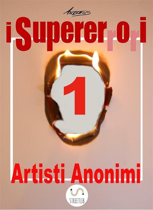 I Supererrori - Primo episodio - Andros - ebook