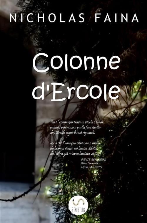 Colonne d'Ercole - Nicholas Faina - ebook