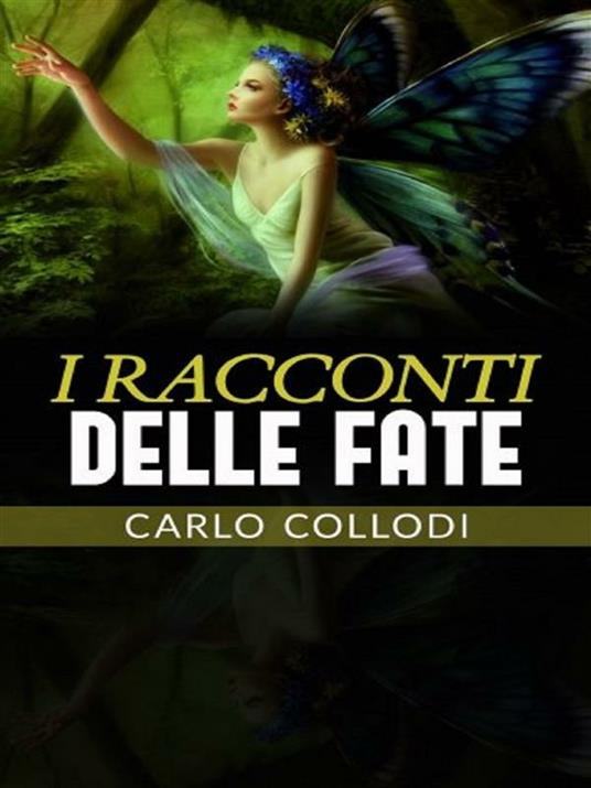 I racconti delle fate - Carlo Collodi - ebook