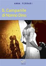 Il campanile di nonno Dino