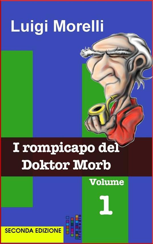 I rompicapo del doktor Morb - Luigi Morelli - ebook