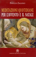 Meditazioni quotidiane per l'Avvento e il Natale