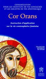 Cor orans. Instruction d'application sur la vie contemplative feminine