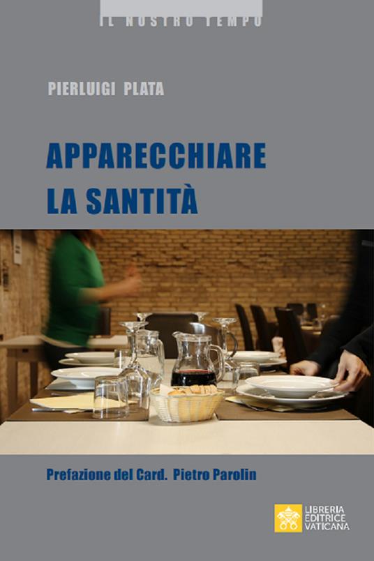 Apparecchiare la santità - Pierluigi Plata - copertina