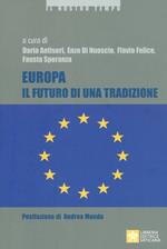 Europa. Il futuro di una tradizione