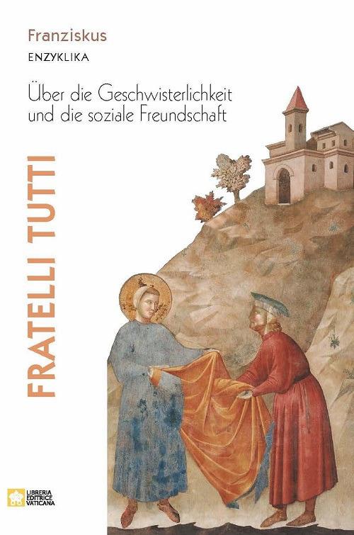 Fratelli tutti. Enzyklika uber die Geschwisterlichkeit und die soziale Freundschaft - Papst Franziskus - Jorge M Bergoglio - cover
