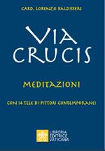 Via Crucis. Meditazioni