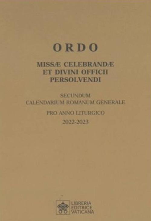 Ordo missae celebrandae et divini officii persolvendi. Secundum calendarium romanum generale pro anno liturgico 2022 -2023 - copertina