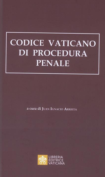 Codice vaticano di procedura penale - Juan Ignacio Arrieta - copertina