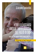 «È bello lasciarsi andare tra le braccia del Figlio di Dio». Omelie a San Lorenzo fuori le mura (2007-2012)